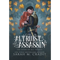 The Altruist and the Assassin: A Standalone Fated Love Fantasy Romance - Hardcover