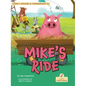 Mike's Ride - Hardcover