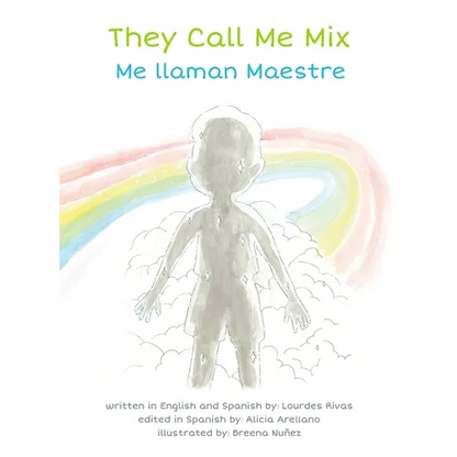 They Call Me Mix/Me Llaman Maestre - Hardcover