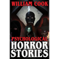 Psychological Horror Stories: A Collection of Psychological Horror Fiction for Adults - Paperback