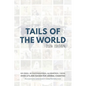 Tails of the World: 2024 Edition (Hardcover) - Hardcover