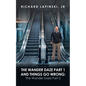The Wander Daze Part 1 and Things Go Wrong: the Wander Daze Part 2 - Paperback