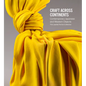 Craft Across Continents: Contemporary Japanese and Western Objects: The Lassiter / Ferraro Collection - Hardcover