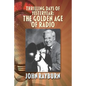 Thrilling Days of Yesteryear: The Golden Age of Radio - Paperback