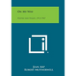 On My Way: Poetry And Essays, 1912-1947 - Paperback