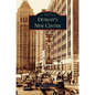 Detroit's New Center - Hardcover