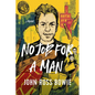 No Job for a Man: A Memoir - Hardcover