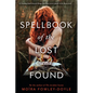 Spellbook of the Lost and Found - Paperback