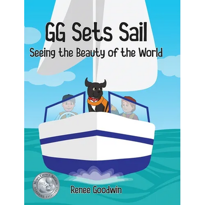 GG Sets Sail - Seeing the Beauty of the World - Hardcover