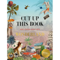 Cut Up This Book and Create Your Own Wonderland: 1,000 Unexpected Images for Collage Artists - Paperback