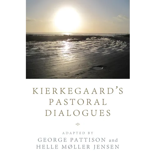 Kierkegaard's Pastoral Dialogues - Paperback