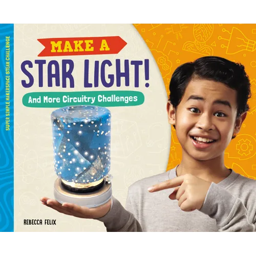 Make a Star Light! and More Circuitry Challenges - Library Binding