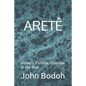 Aretê: Homer's Political Objective in the Iliad - Paperback