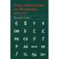 The Limitations of Marginal Utility (Essential Economics Series: Celebrated Economists) - Paperback