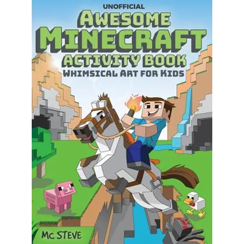 Awesome Minecraft Activity Book: Whimsical Art for Kids - Hardcover