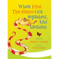 When Fred the Snake Got Squished, And Mended - Hardcover
