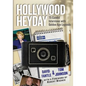 Hollywood Heyday: 75 Candid Interviews with Golden Age Legends - Paperback