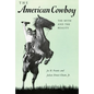 The American Cowboy: The Myth and the Reality - Paperback