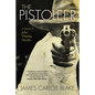 The Pistoleer: A Novel of John Wesley Hardin - Paperback