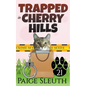 Trapped in Cherry Hills - Paperback