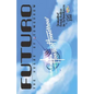 FUTURO - The House of Tomorrow: Compiled From Relics In CyberSpace - Paperback