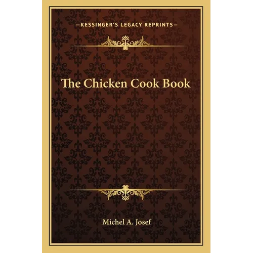 The Chicken Cook Book - Paperback