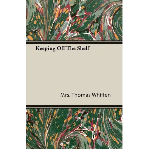 Keeping Off the Shelf - Paperback