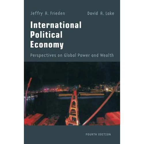 International Political Economy: Perspectives on Global Power and Wealth - Paperback