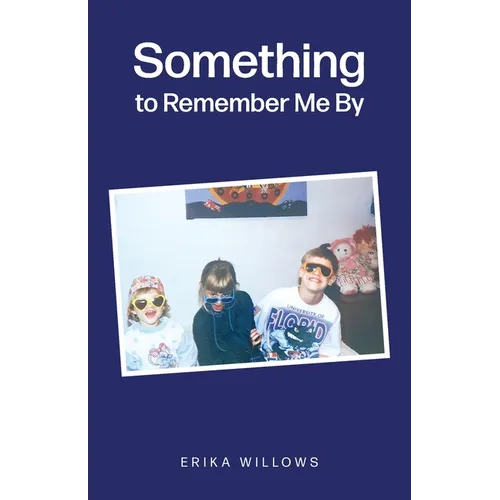 Something to Remember Me By - Paperback
