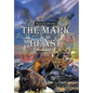 The Mark of the Beast Revelation 13: Identifying the Beast with the Number and the Mark - Hardcover