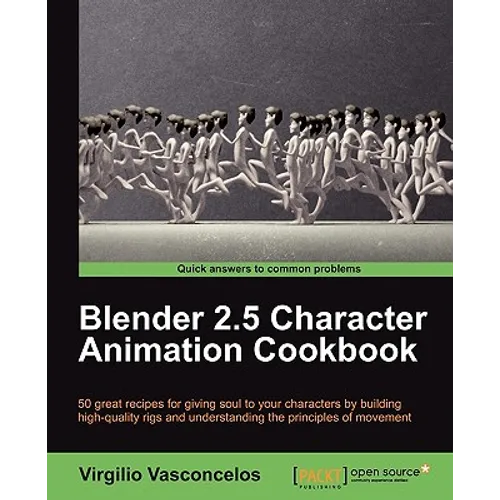 Blender 2.5 Character Animation Cookbook - Paperback