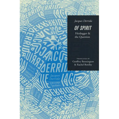 Of Spirit: Heidegger and the Question - Paperback