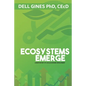 Ecosystems Emerge - Paperback