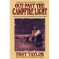 Out Past the Campfire Light - Paperback