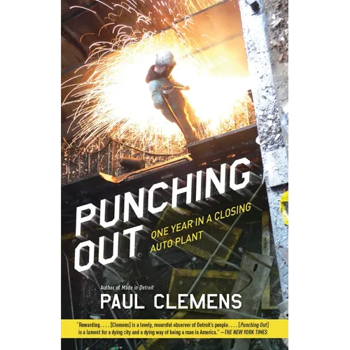 Punching Out: One Year in a Closing Auto Plant - Paperback