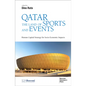 Qatar the Land of Sports and Events: Human Capital Strategy for Socio-Economic Impacts - Paperback
