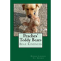 Peaches' Teddy Bears: Bear Kindness - Paperback