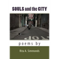 Souls and the City: Poems - Paperback