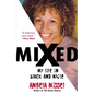 Mixed: My Life in Black and White - Paperback