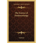 The Science of Foreknowledge - Paperback