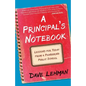 A Principal's Notebook: Lessons for Today from a Pioneering Public School - Paperback