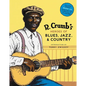 R. Crumb's Heroes of Blues, Jazz & Country [With CD Audio] - Hardcover