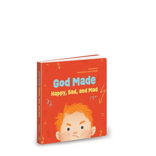 God Made Happy, Sad, and Mad: Volume 1 - Board Book
