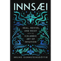 Innsaei: Heal, Revive and Reset with the Icelandic Art of Intuition - Hardcover