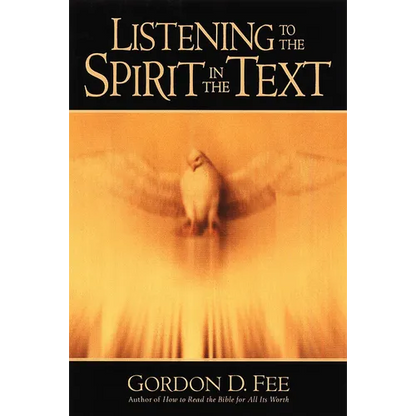 Listening to the Spirit in the Text - Paperback