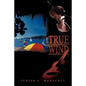 True Wind - Paperback
