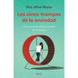 Las Cinco Trampas de la Ansiedad: Cómo Evitar Que Tu Mente Te Bloquee / Anxiety Toolkit - Paperback