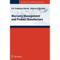 Warranty Management and Product Manufacture - Hardcover