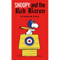 Peanuts: Snoopy and the Red Baron - Hardcover