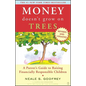 Money Doesn't Grow On Trees - Paperback